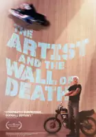 plakat filmuThe Artist & the Wall of Death
