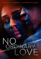 plakat filmu No Ordinary Love