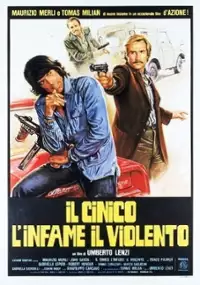 Plakat filmu Il cinico, l'infame, il violento