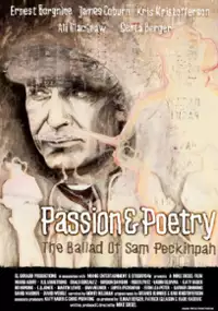Plakat filmu Passion & Poetry: The Ballad of Sam Peckinpah