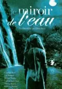 Plakat serialu Le Miroir de l'eau