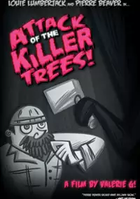 Plakat filmu Attack of the Killer Trees