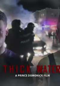 Plakat filmu Thick Water