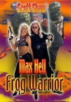 plakat filmu Max Hell Frog Warrior