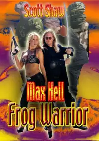 Plakat filmu Max Hell Frog Warrior