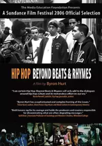 Plakat filmu Hip-Hop: Beyond Beats & Rhymes