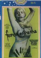 plakat filmu Força Estranha - Estranhos Prazeres De Uma Mulher Casada