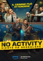 plakat filmu No Activity: Niente da Segnalare