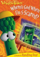 plakat filmu VeggieTales: Where's God When I'm S-Scared?