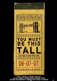 Plakat filmu You Must Be This Tall: The Story of Rocky Point Park