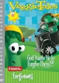 Plakat filmu VeggieTales: God Wants Me to Forgive Them!?!