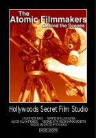 plakat filmu Atomic Filmmakers: Behind the Scenes