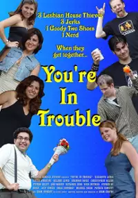 Plakat filmu You're in Trouble