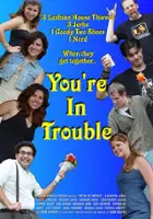 Adam Dunhoff / You're in Trouble