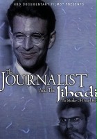 plakat filmu The Journalist and the Jihadi: The Murder of Daniel Pearl