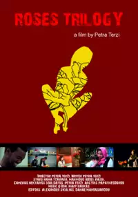 Plakat filmu Roses Trilogy by Petra