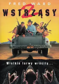 Plakat filmu Wstrząsy 2: Wielkie larwy wr&oacute;ciły