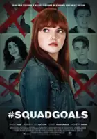 plakat filmu #SquadGoals