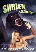 plakat filmu Shriek of the Sasquatch!