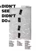 Evgenia Bahareva / Didn't See, Didn't Do