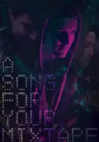 plakat filmu A Song for Your Mixtape