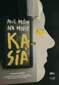 Plakat filmu Nie mów na mnie Kasia