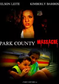 Plakat filmu Park County Massacre