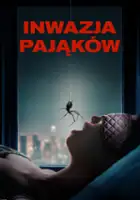 plakat filmu Inwazja pająk&oacute;w