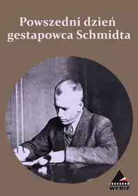 Plakat filmu Powszedni dzień gestapowca Schmidta