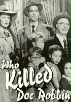 plakat filmu Who Killed Doc Robbin?