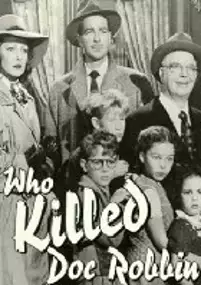 Plakat filmu Who Killed Doc Robbin?