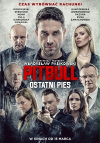 Pitbull. Ostatni pies (2018) plakat