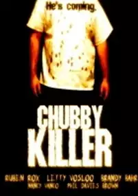 Plakat filmu Chubby Killer