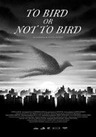 plakat filmu To Bird or Not To Bird