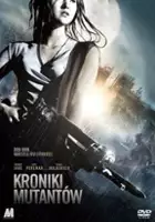 plakat filmu Kroniki mutantów