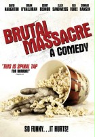 plakat filmu Brutal Massacre: A Comedy