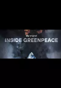 Plakat serialu Inside Greenpeace