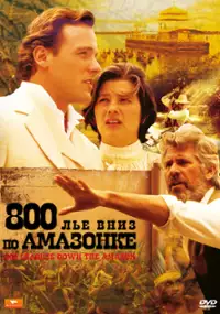 Plakat filmu 800 mil z biegiem Amazonki