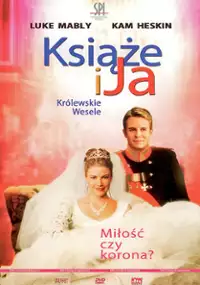 Plakat filmu Książę i ja: Kr&oacute;lewskie wesele