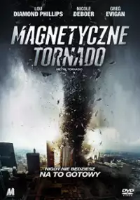 Plakat filmu Magnetyczne tornado