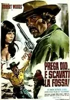 plakat filmu Prega Dio... e scavati la fossa