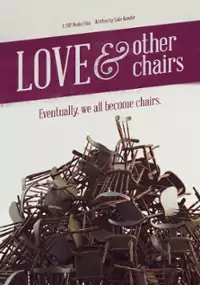 Plakat filmu Love & Other Chairs