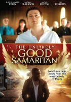 plakat filmu The Unlikely Good Samaritan