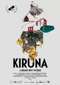 Plakat filmu Kiruna - Nowy wspaniały świat