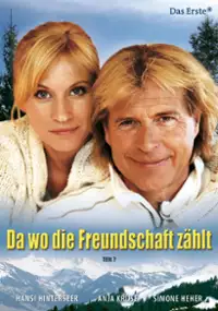 Plakat filmu Da wo die Freundschaft zählt