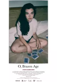 Plakat filmu O, Brazen Age