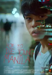 Plakat filmu How To Die Young in Manila