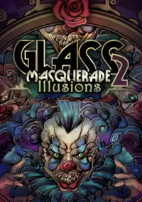 Plakat gry Glass Masquerade 2: Illusions