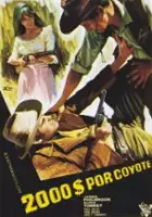 plakat filmu Dos mil d&oacute;lares por Coyote