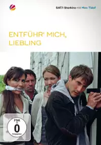 Plakat filmu Entführ' mich, Liebling